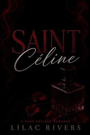Saint Céline (The Bellamont Sinners #1)