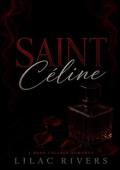 Saint Céline (The Bellamont Sinners #1)