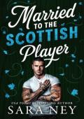 Married to the Scottish Player (Axes & Endzones #2)