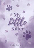 My Little Killer (Golden Sanctuary Omegaverse #3)