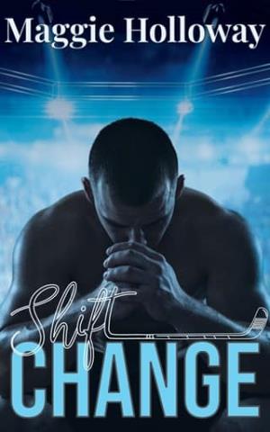 Shift Change (Minnesota Huskies #1)