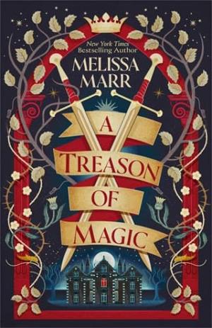A Treason of Magic (A Treason of Magic #1)