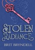 Stolen Radiance (The Everlight Duology #1)