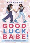 Good Luck, Babe!