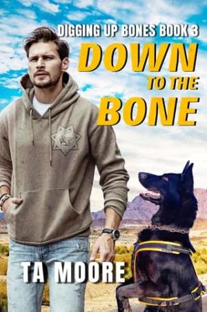 Down to the Bone (Digging Up Bones #3)