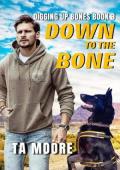 Down to the Bone (Digging Up Bones #3)