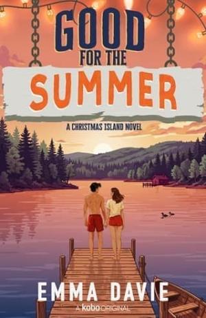 Good for the Summer (Christmas Island #2)