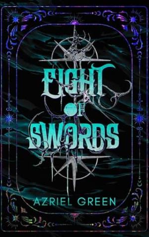 Eight of Swords, Part One