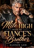 Mile High with My Fiance's Brother