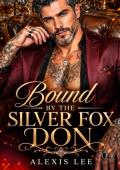 Bound by the Silver Fox Don