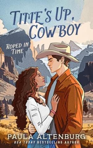 Time’s Up, Cowboy (Roped in Time #2)