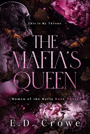 The Mafia's Queen (The Women of the Mafia #3)