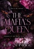 The Mafia’s Queen (The Women of the Mafia #3)