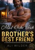 Mail-Order Bride for my Brother’s Best Friend (The Mountain Men of Promise Ridge #2)