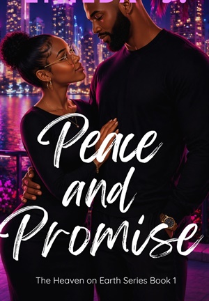 Peace and Promise (Heaven on Earth #1)