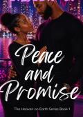 Peace and Promise (Heaven on Earth #1)