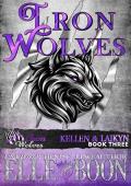Iron Wolves, Kellen & Laikyn (Iron Wolves 2 #3)