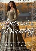 Deborah's Discovery (Westward Home and Hearts Mail-Order Brides #71)