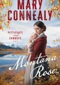 Montana Rose (Petticoats and Cowboys #4)
