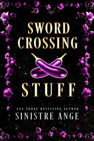 Sword Crossing Stuff (Stuffed #6)
