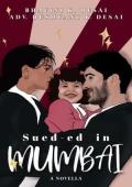 Sued-ed in Mumbai (Mumbai Hearts Club #4)