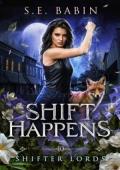 Shift Happens (Shifter Lords #10)