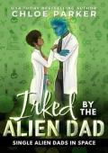 Irked By the Alien Dad