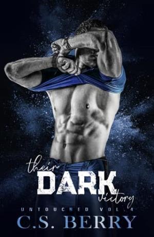 Their Dark Victory, Untouched Vol 4 of 6