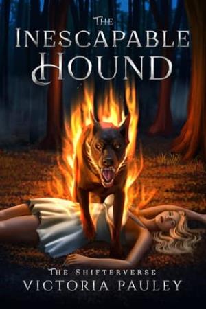 The Inescapable Hound (The Shifterverse #5)