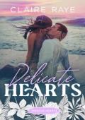 Delicate Hearts (Hibiscus Hearts #5)
