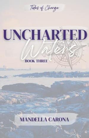 Uncharted Waters (Tides of Change #3)