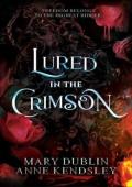Lured in the Crimson (Shot in the Dark #3)