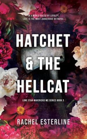 Hatchet & The Hellcat (Lone Star Mavericks MC #3)