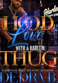 Hood Love With A Harlem Thug