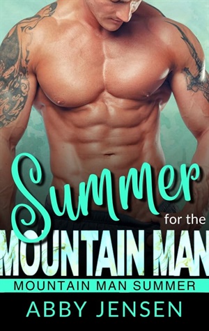 Summer for the Mountain Man (Mountain Man Summer 2026 #1)