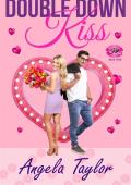 Double Down Kiss (The Kiss Club #4)