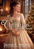 Christmas at Kellworth (Twickenham Full-Moon Ball Time Travel Romance #4)