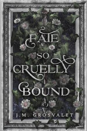 Fate So Cruelly Bound (The Deadly Divine #2)