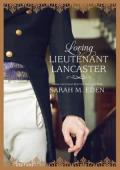 Loving Lieutenant Lancaster (The Lancaster Family #4)