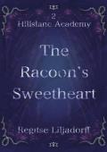 The Racoon’s Sweetheart (Hillslane Academy #2)