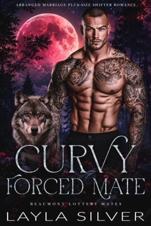 Curvy Forced Mate (Beaumont Lottery Mates #1)