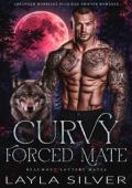Curvy Forced Mate (Beaumont Lottery Mates #1)