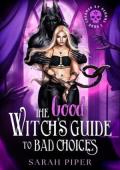 The Good Witch’s Guide to Bad Choices (Charmed By Demons #1)