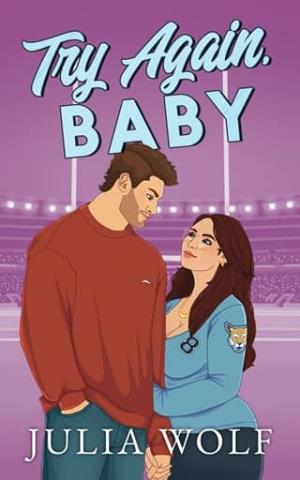 Try Again, Baby (The Wells Brothers #1)