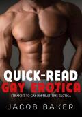 Quick-Read Gay Erotica Collection (Gay Encounters Collection #5)