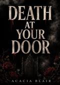 Death At Your Door