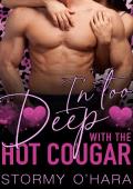 In Too Deep with the Hot Cougar (Cougars of Howling Ridge #1)