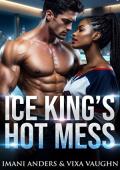 Ice King’s Hot Mess