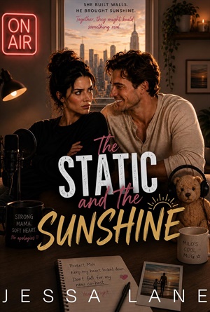 The Static and the Sunshine