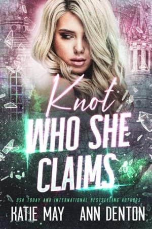 Knot Who She Claims (Secret Darling #2)